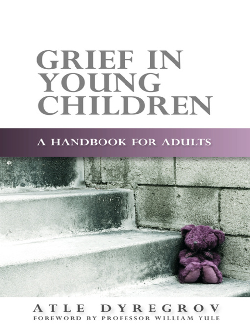 Title details for Grief in Young Children by Atle Dyregrov - Available